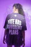 FATE HAS DIFFERENT PLANS T-SHIRT